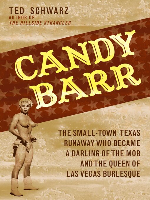 Title details for Candy Barr by Ted Schwarz - Available